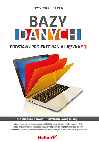 Bazy danych. Podstawy projektowania i języka SQL