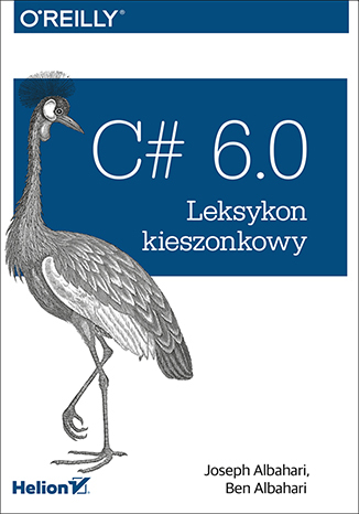 C# 6.0. Leksykon kieszonkowy