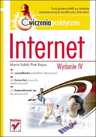 Internet. Ćwiczenia praktyczne. Wydanie IV