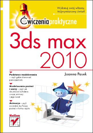 3ds max 2010. Ćwiczenia praktyczne
