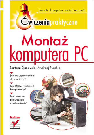 Montaż komputera PC. Ćwiczenia praktyczne