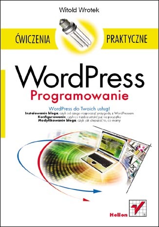 WordPress. Programowanie. Ćwiczenia praktyczne