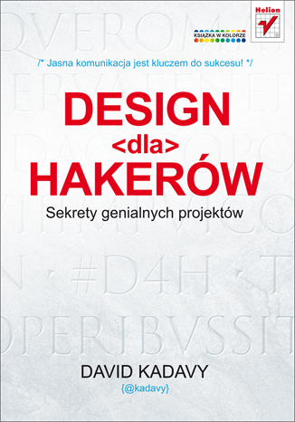 Design dla hakerów. Sekrety genialnych projektów