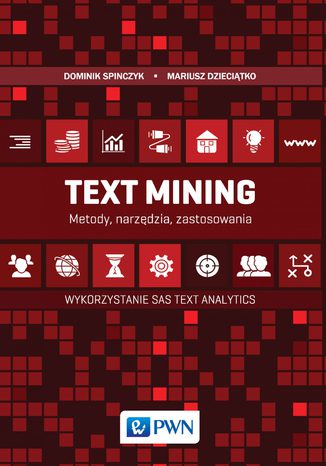 Text Mining: metody, narzędzia i zastosowania