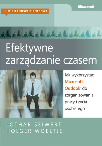 Jak wykorzystać Microsoft Outlook do zorganizowania pracy i życia osobistego