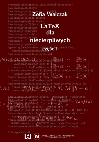 LaTeX dla niecierpliwych. Część pierwsza. Wydanie drugie poprawione i uzupełnione