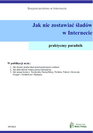 Jak nie zostawiać śladów w Internecie 