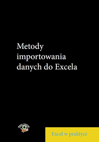 Metody importowania danych do Excela