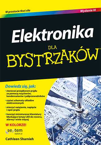 Elektronika dla bystrzaków. Wydanie III