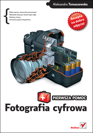 Fotografia cyfrowa. Pierwsza pomoc