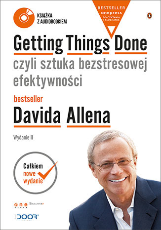 Getting Things Done, czyli sztuka bezstresowej efektywności. Wydanie II (Wydanie ekskluzywne + Audiobook mp3)