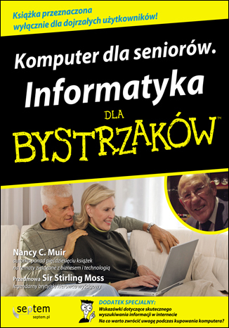 Komputer dla seniorów. Informatyka dla bystrzaków 