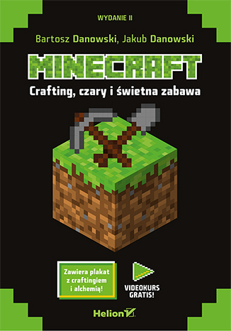 Minecraft. Crafting, czary i świetna zabawa. Wydanie II
