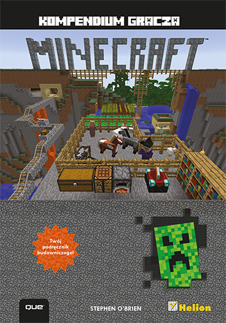 Minecraft. Kompendium gracza