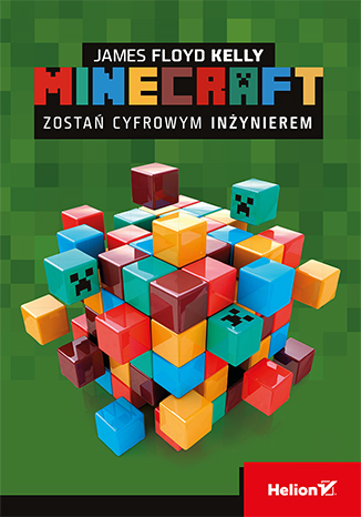 Minecraft. Zostań cyfrowym inżynierem