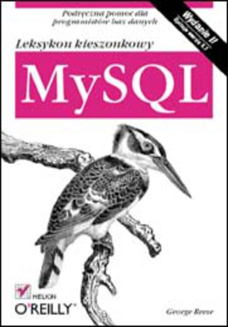 MySQL. Leksykon kieszonkowy. Wydanie II