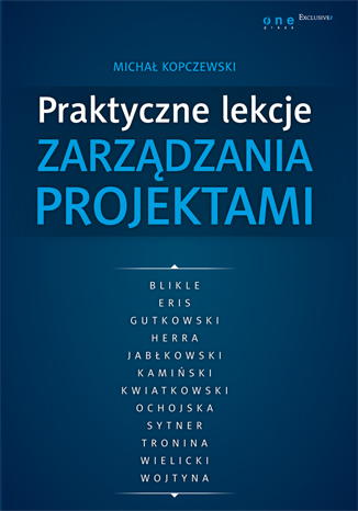 Praktyczne lekcje zarządzania projektami