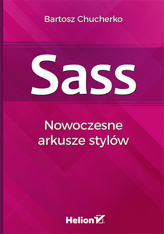 Sass. Nowoczesne arkusze stylów