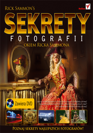 Sekrety fotografii okiem Ricka Sammona