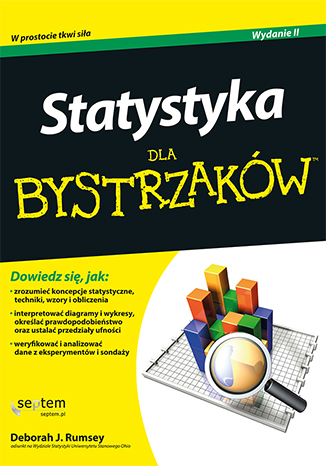 Statystyka dla bystrzaków. Wydanie II
