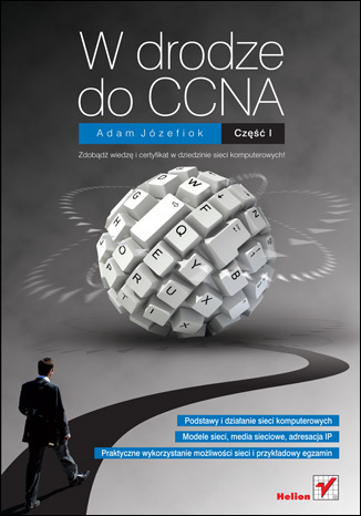 W drodze do CCNA. Część I