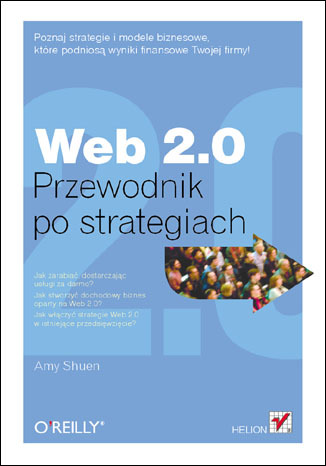 Web 2.0. Przewodnik po strategiach