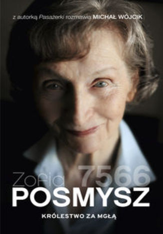 Królestwo za mgłą. Z autorką Pasażerki rozmawia Michał Wójcik