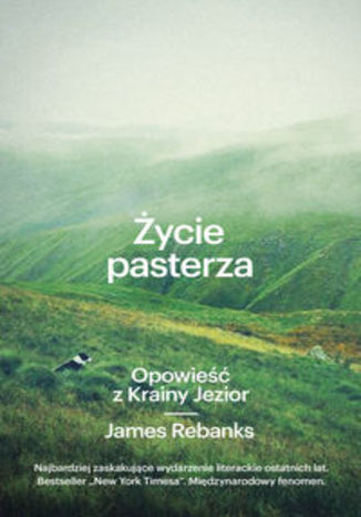 Życie pasterza. Opowieść z Krainy Jezior