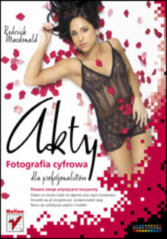 Akty. Fotografia cyfrowa dla profesjonalistów