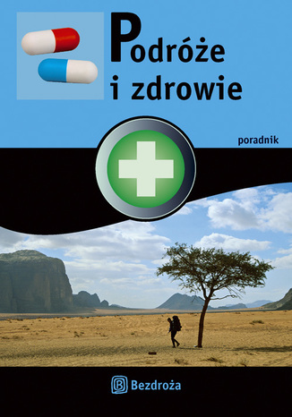 Podróże i zdrowie   