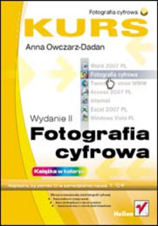 Fotografia cyfrowa. Kurs. Wydanie II
