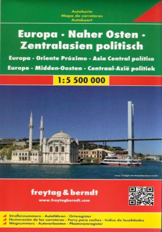 Europa - Bliski Wschód - Azja Środkowa mapa 1:5 500 000 Freytag & Berndt